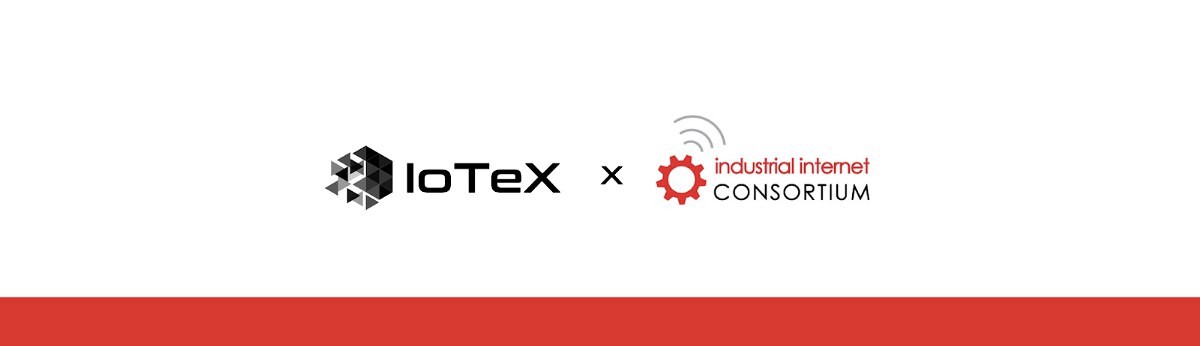 Image: Iotex x Industrial Internet Consortium