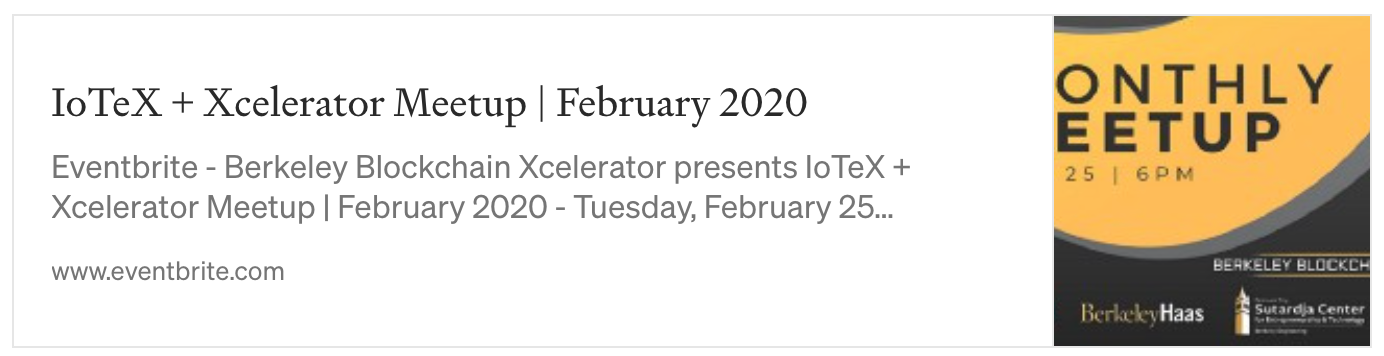 Image: Iotex + Xcelerator Meetup Feb 2020 - Links to Eventbrite listing