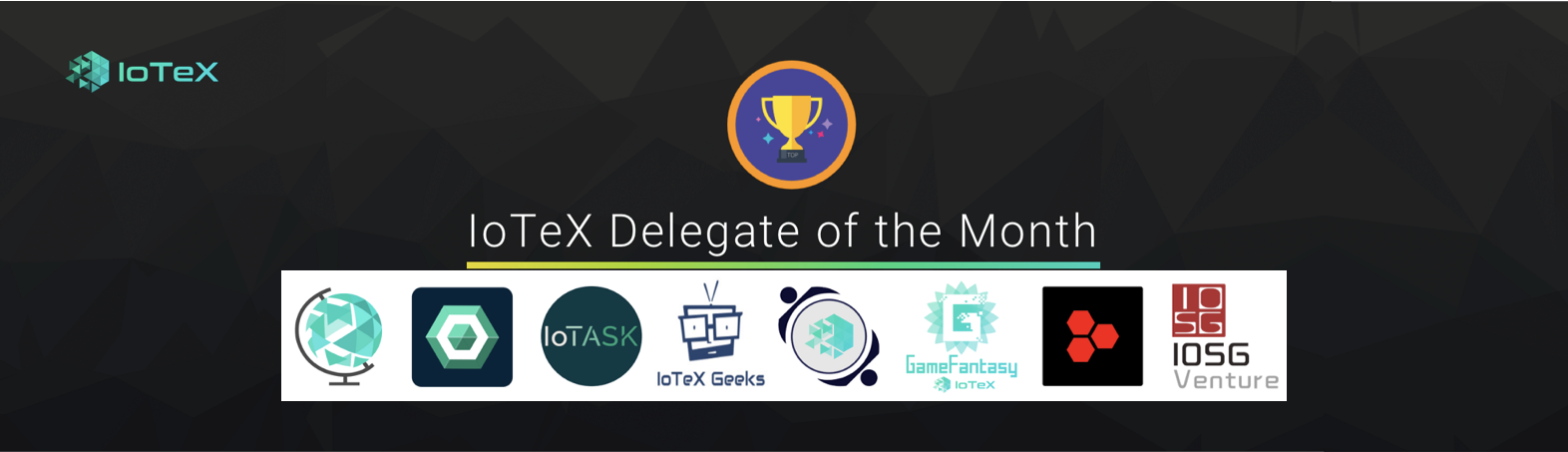 Featured image for article "Delegate of the Month (DOTM) #1 — Congrats to our Winners!" from IoTeX Blogs
