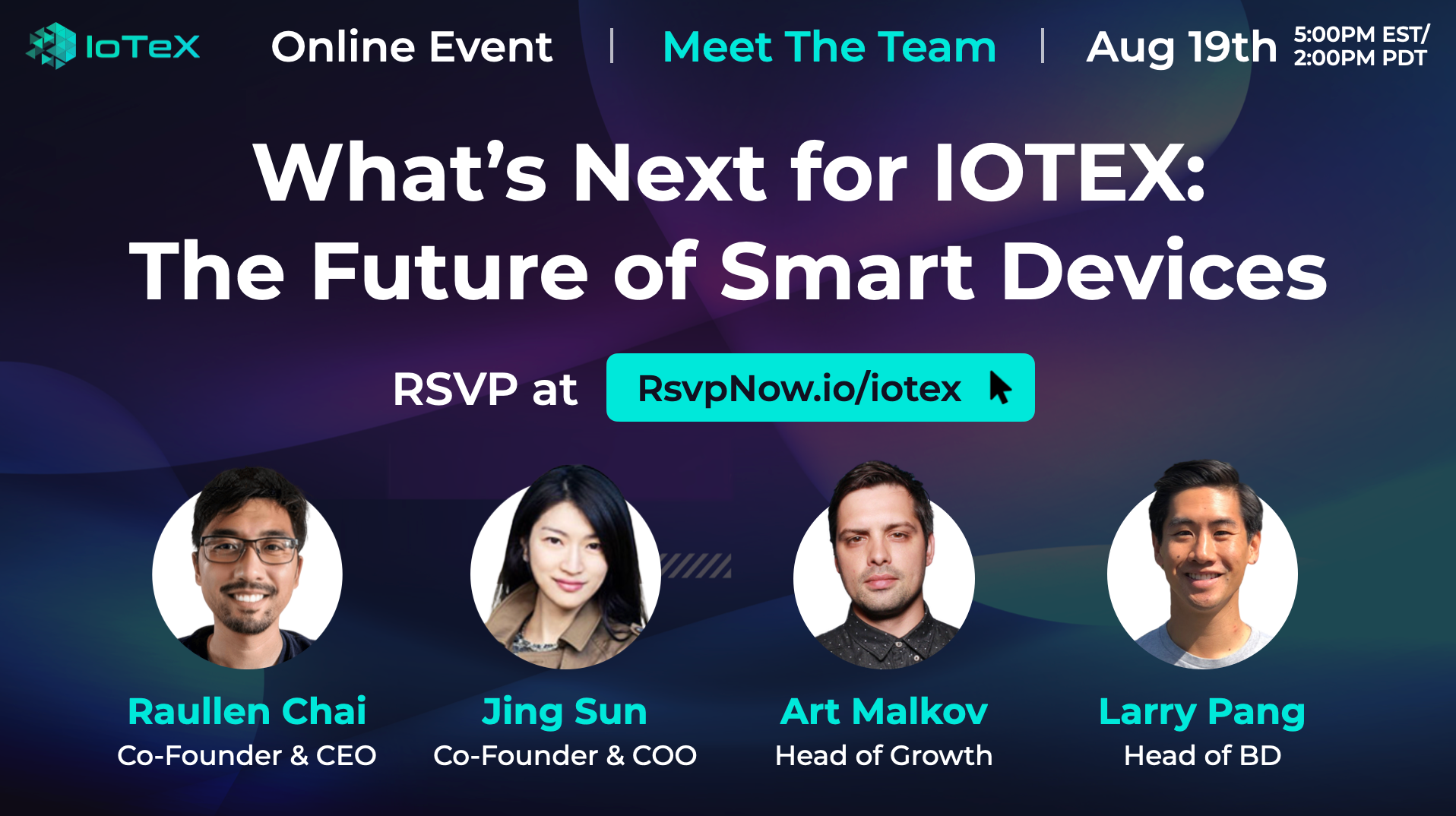 Featured image for article "What’s Next for IOTEX: The Future of Smart Devices [Meet The Team] -Watch it now" from IoTeX Blogs