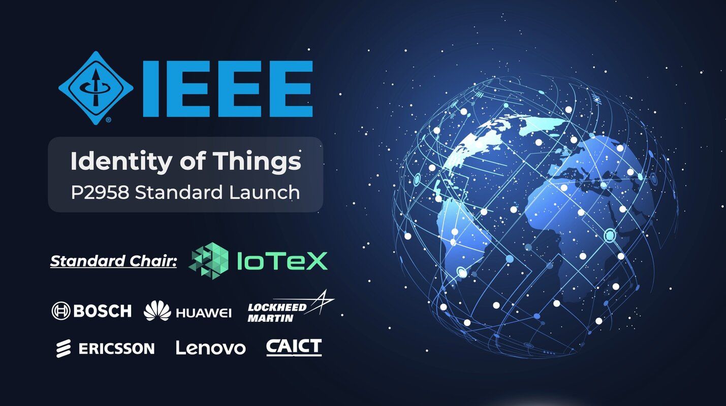 Featured image for article "Lockheed, IoTeX, Ericsson, Lenovo, Huawei, Bosch Partner-up on IEEE Standards" from IoTeX Blogs