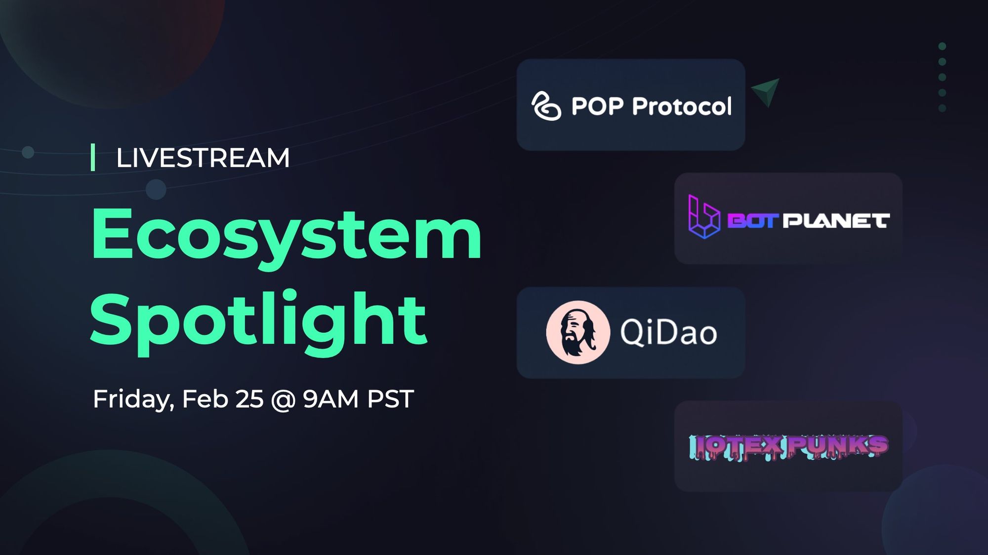 Ecosystem Spotlight on Fri Feb 25, 9am PST