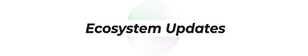 Ecosystem Updates