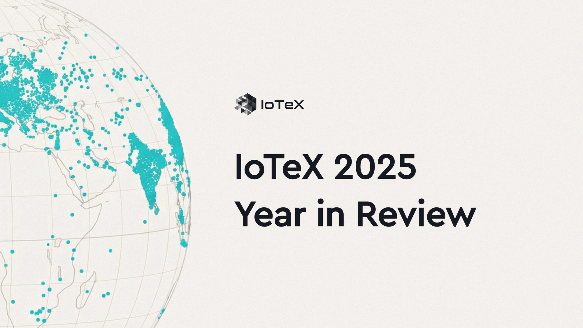 IoTeX 2025 in Review