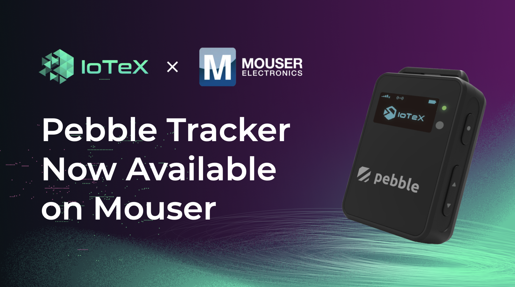 Pebble Tracker Now Available on Mouser Electronics