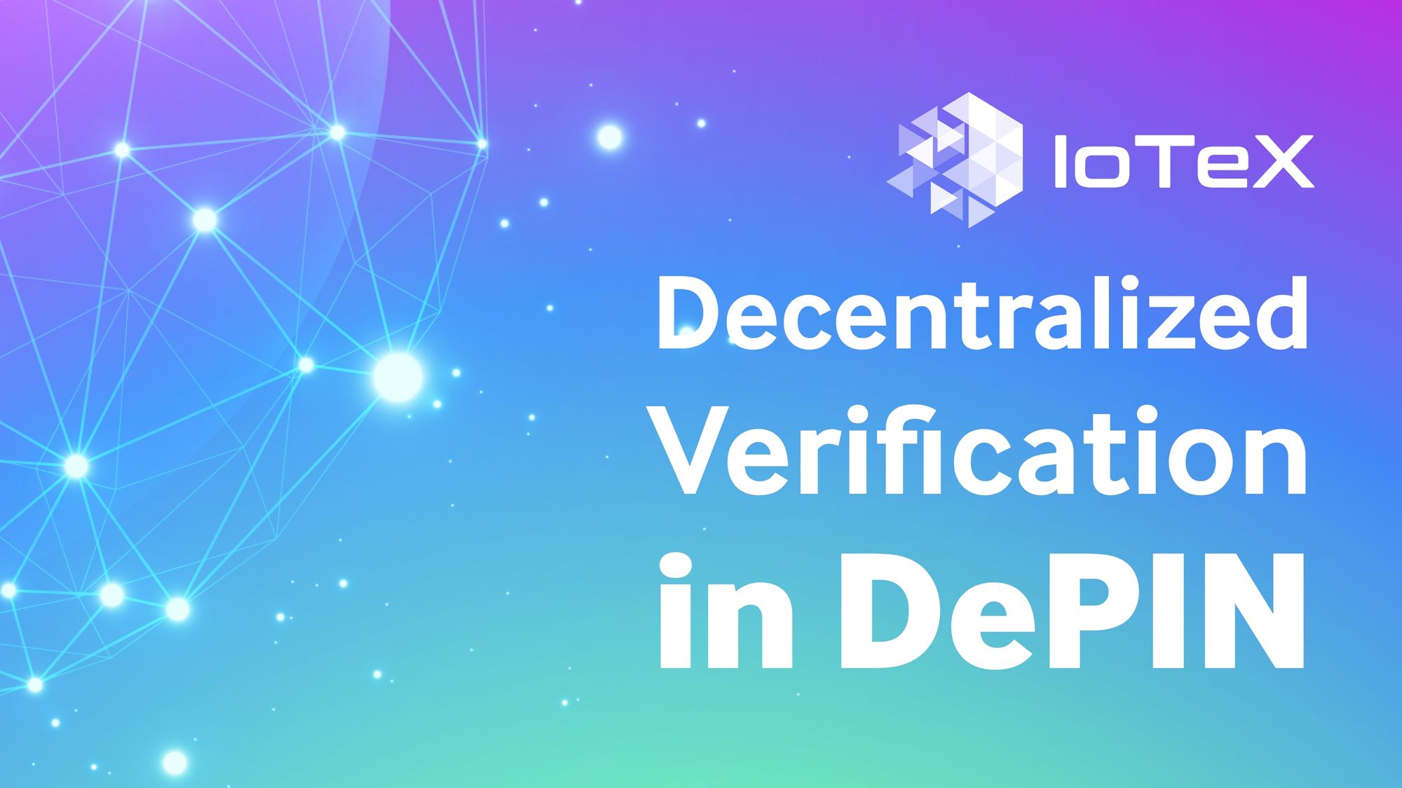 Decentralized Verification in DePIN