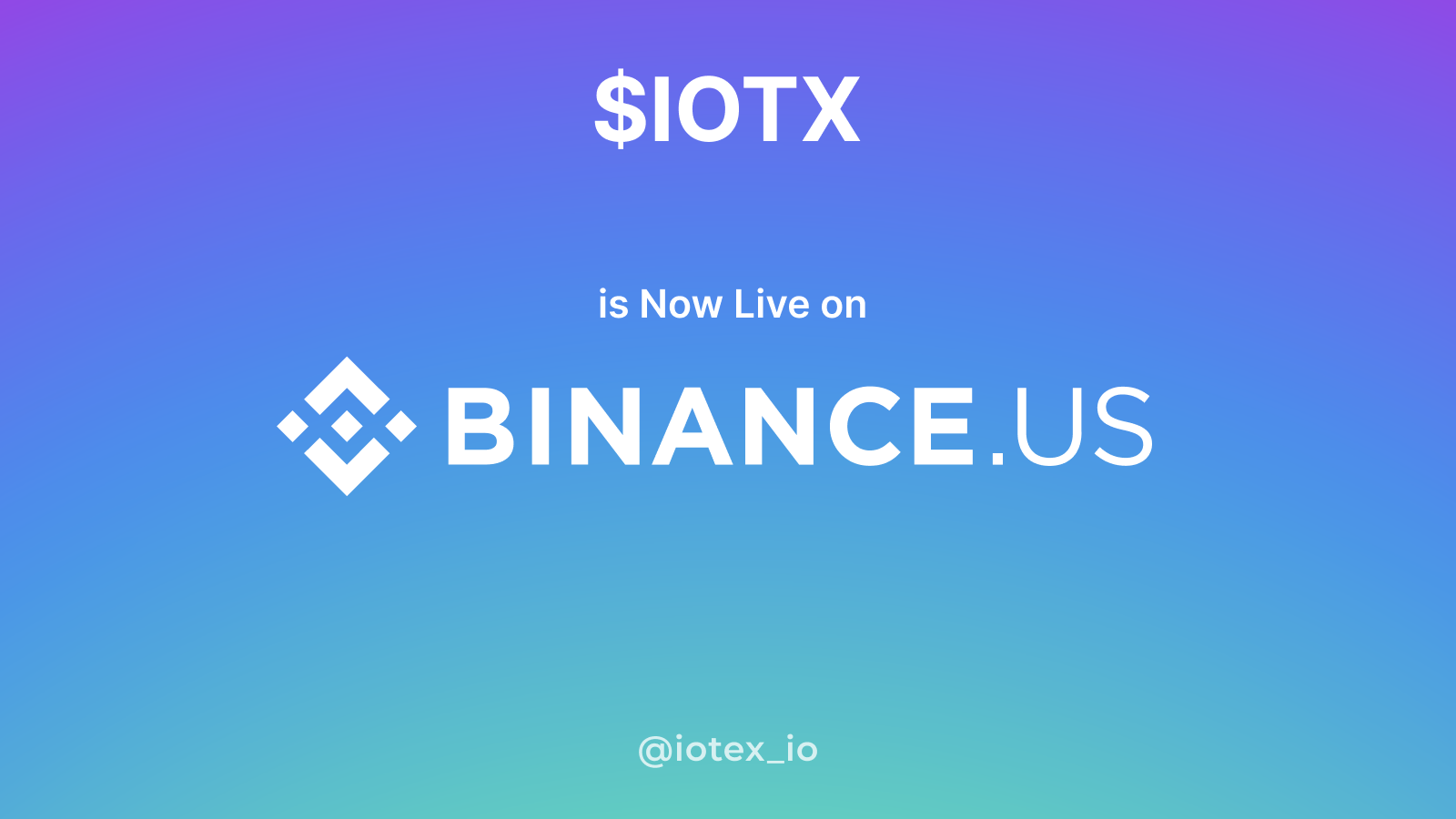 IoTeX Now Listed on Binance.US