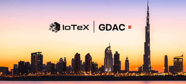 IoTeX Partners with Global Digital Asset Corporation (GDAC) for Dubai Foresight Initiative