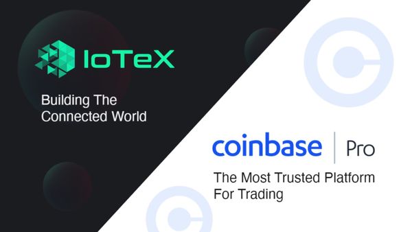 IOTEX Listed on Coinbase [Becomes First Listed IOT Blockchain Company]