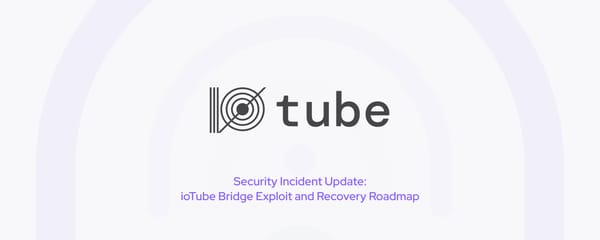 ioTube Bridge Incident Update No.2: Chain Resumed, Recovery Underway