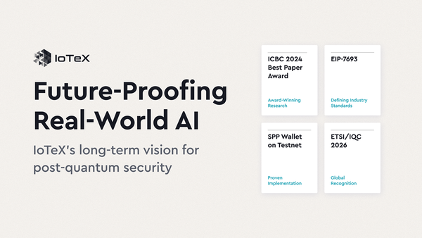 Future-Proofing Real-World AI: IoTeX’s Long-Term Vision for Post-Quantum Security
