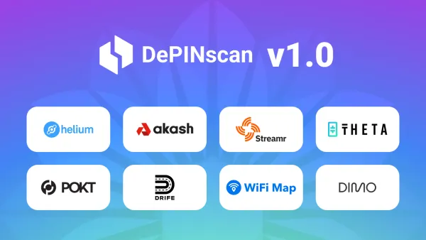 DePINscan v1.0 ローンチ: 未曾有の簡単さでDePINをナビゲート