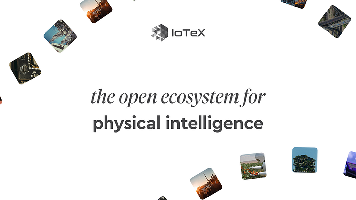 IoTeX, 블록체인 플랫폼으로서 AI 확장 발표 — 물리적 지능을 위한 개방형 생태계 구축