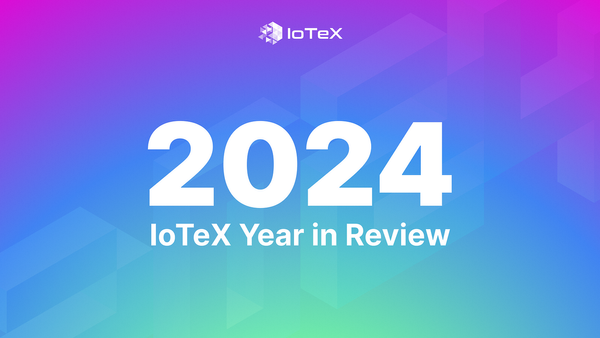 IoTeX 2024: 연간 리뷰