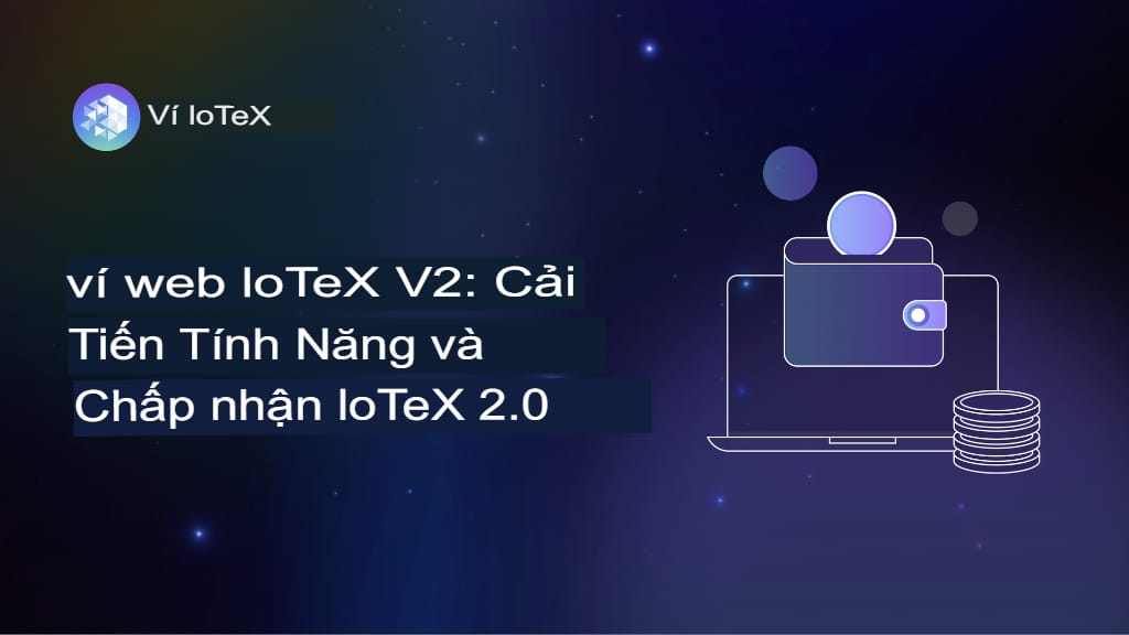 Ví Web IoTeX V2 là công cụ quản lý tài sản DePIN tất cả trong một.