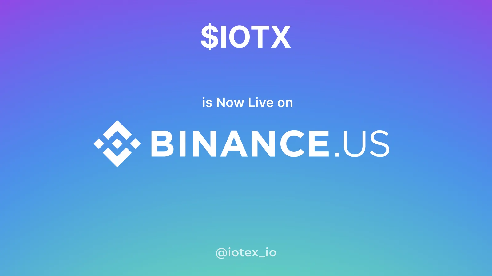 IoTeX hiện đã được niêm yết trên Binance.US