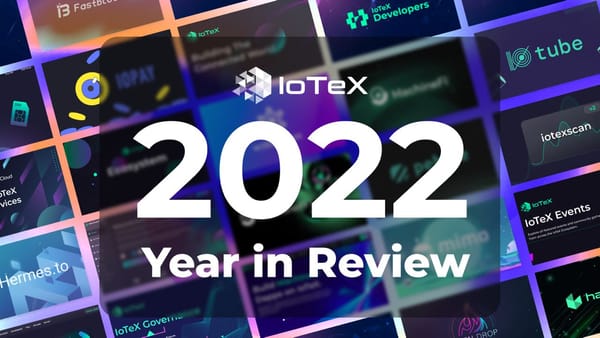 IoTeX: Tổng kết năm 2022