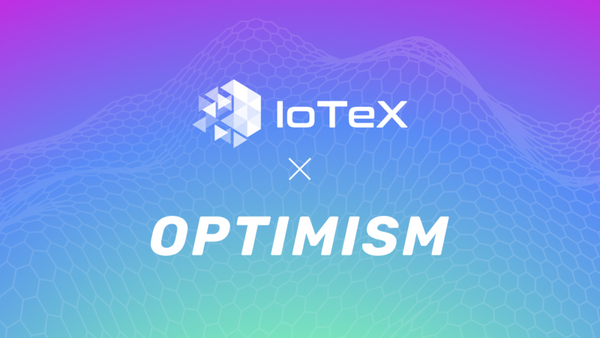 由 IoTeX 开发的 W3bstream 正式集成 Optimism 网络：多元拓展 DePIN 生态系统